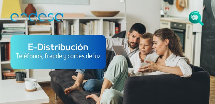 E-Distribución: Teléfonos, fraude y cortes de luz