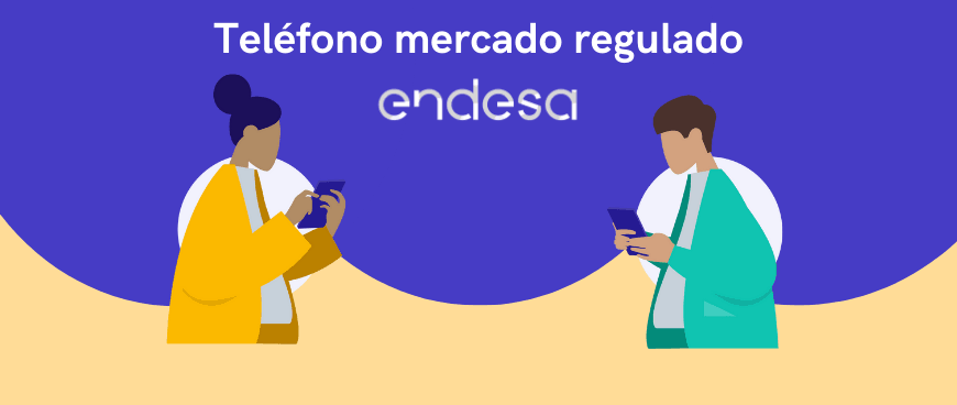 endesa telefono mercado regulado
