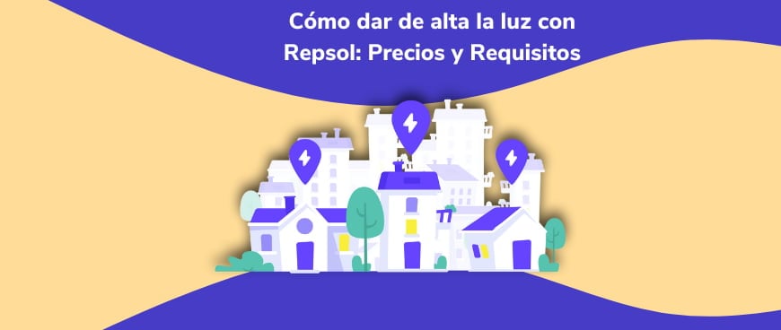 Cómo dar de alta la luz con Repsol: Pasos y Requisitos