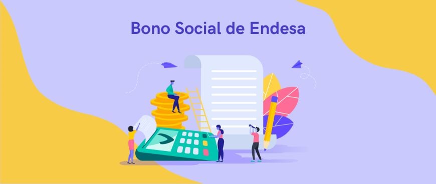 Bono Social Endesa: requisitos, solicitud y descuentos