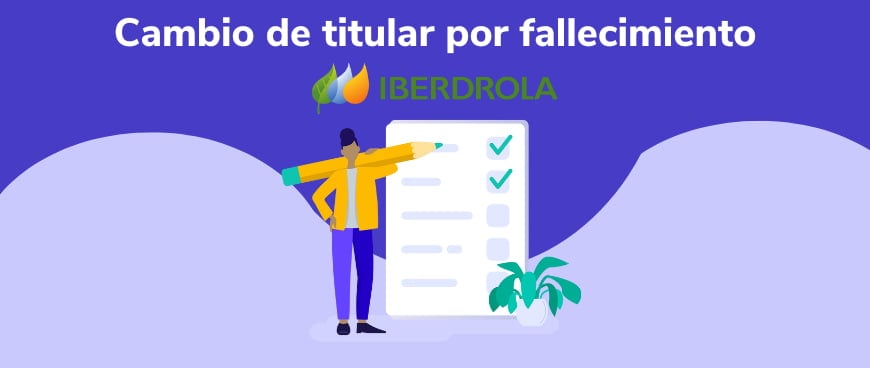 Cambio de titularidad en Iberdrola por Fallecimiento: procedimientos y requisitos