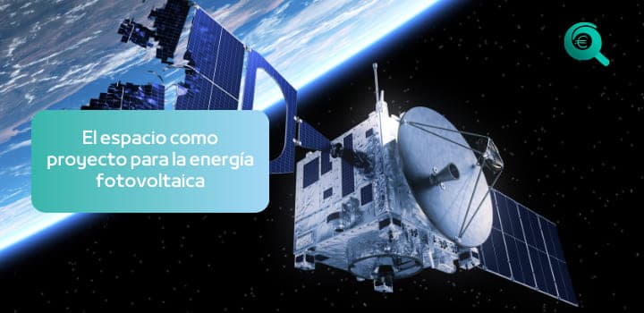 El espacio como proyecto para la energía fotovoltaica
